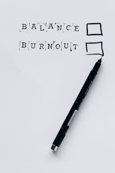 A pen beside checkboxes labeled 'Balance' and 'Burnout'. Choose wisely.